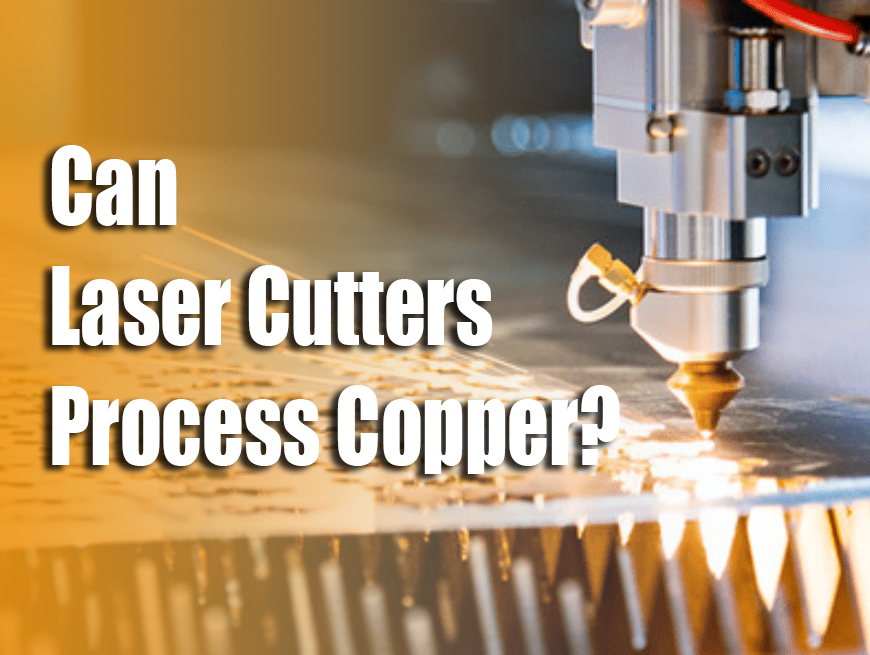 Kunnen machines met lasersnijmachines koper snijden?